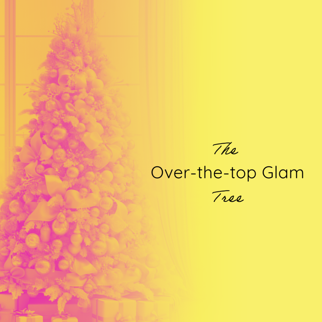 The Over-the-Top Glam Tree