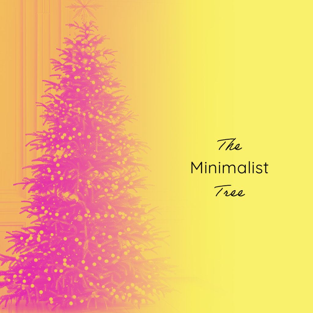 The Minimalist Tree
