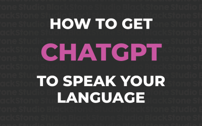How To Get ChatGPT To Speak Your Language
